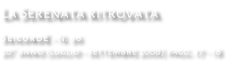 La Serenata ritrovata SeicordE - N. 96 20° anno (luglio - settembre 2008) pagg. 17 - 18