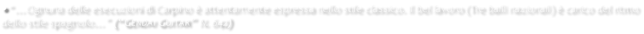 •“…Ognuna delle esecuzioni di Carpino è attentamente espressa nello stile classico. Il bel lavoro (Tre balli nazionali) è carico del ritmo dello stile spagnolo…” (“Gendai Guitar” N. 642)