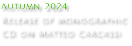 Autumn 2024 Release of monographic CD on Matteo Carcassi