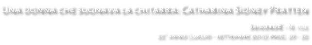 Una donna che suonava la chitarra: Catharina Sidney Pratten SeicordE - N. 104 22° anno (luglio - settembre 2010) pagg. 20 - 22