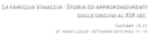 La famiglia Vinaccia - Storia ed approfondimenti dalle origini al XIX sec. GuitArt - N. 87 21° anno (luglio - settembre 2017) pagg. 11 - 18