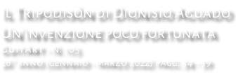 Il Tripodisòn di Dionisio Aguado Un'invenzione poco fortunata GuitArt - N. 10 5 26° anno (gennaio - marzo 2022) pagg. 34 - 39