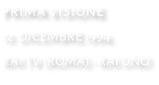 PRIMA VISIONE 12  DICEMBRE 1994 RAI TV (ROMA) - RAI UNO